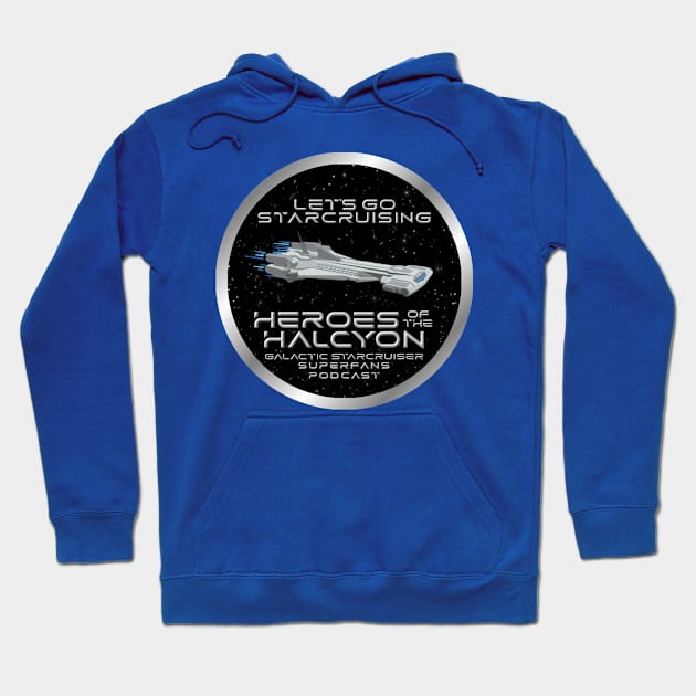 Heroes of the Halcyon - Galactic Starcruiser Superfans Podcast Hoodie by Starship Aurora